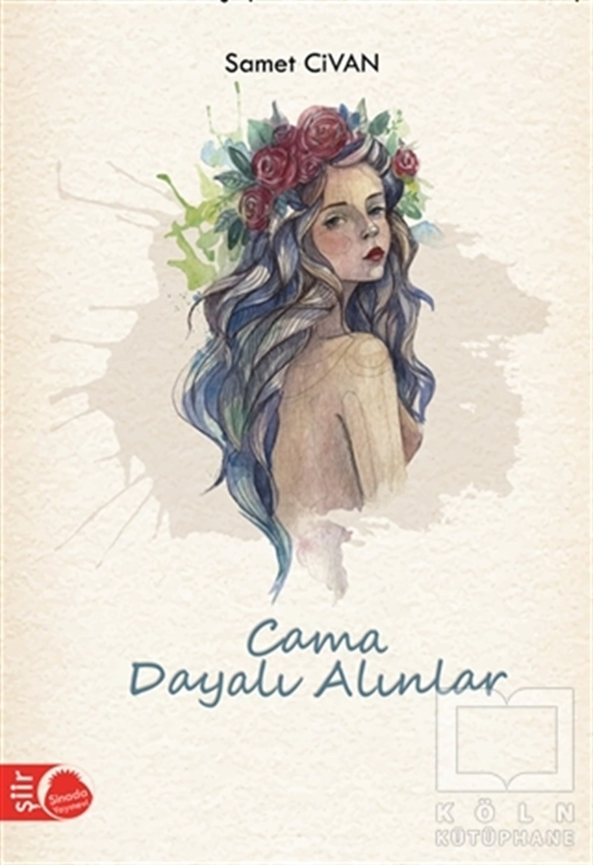 Samet CivanŞiirCama Dayalı Alınlar