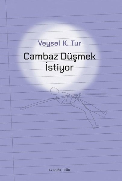Veysel K. TurTürk ŞiiriCambaz Düşmek İstiyor