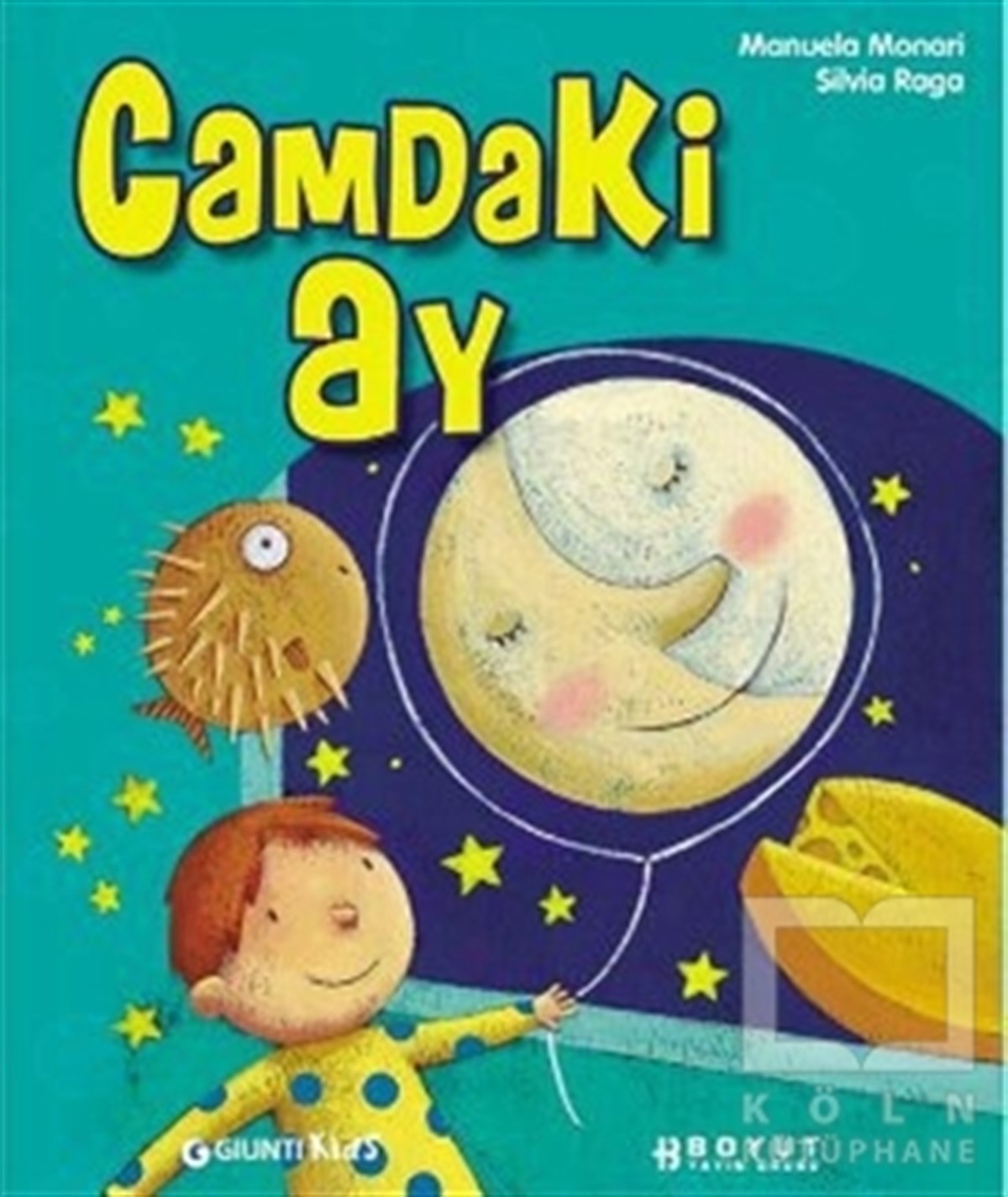 Manuela MonariMasallarCamdaki Ay