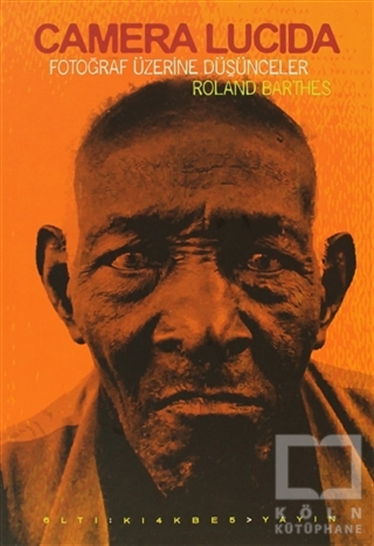 Roland BarthesFotoğraf, Sinema, TiyatroCamera Lucida