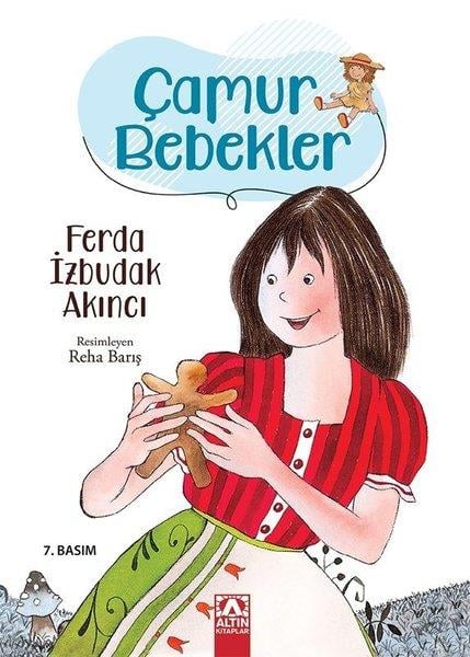 Ferda İzbudak AkıncıÇocuk Gençlik RomanlarıÇamur Bebekler
