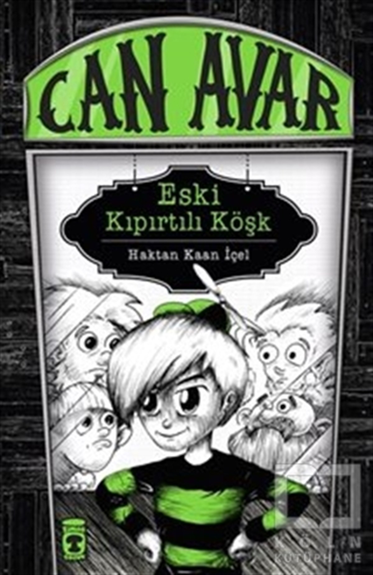 Haktan Kaan İçelRoman-ÖyküCan Avar - Eski Kıpırtılı Köşk