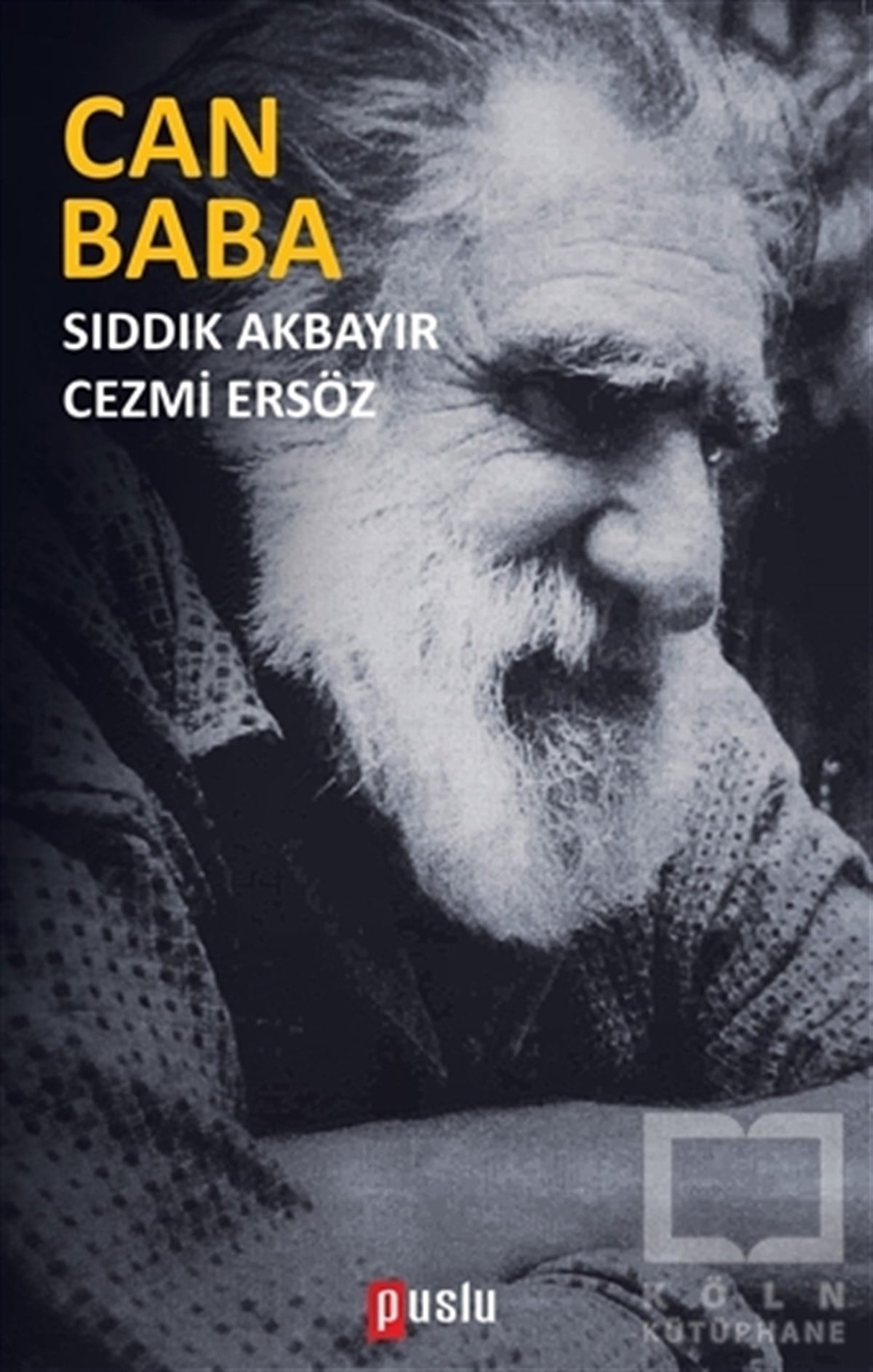 Sıddık AkbayırAraştırma-İnceleme-ReferansCan Baba