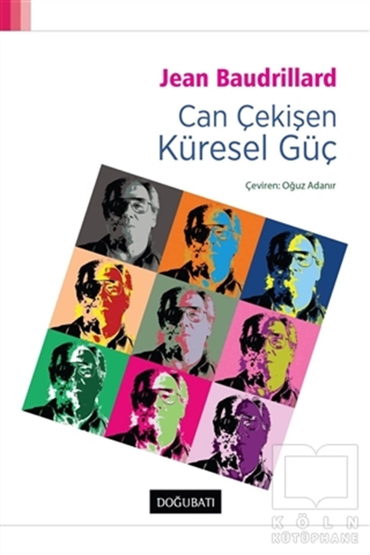 Jean BaudrillardDiğerCan Çekişen Küresel Güç