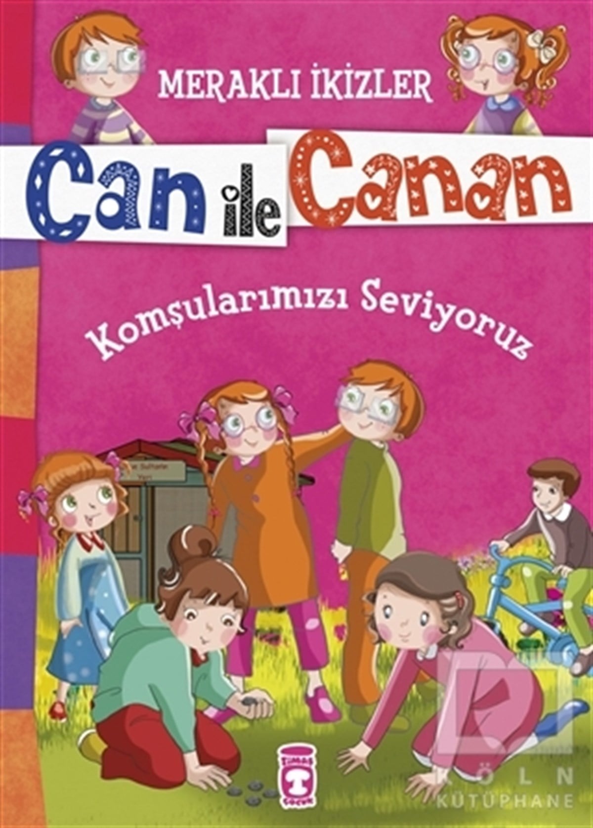 Nefise AtçakarlarHikayelerCan ile Canan - Komşularımızı Seviyoruz