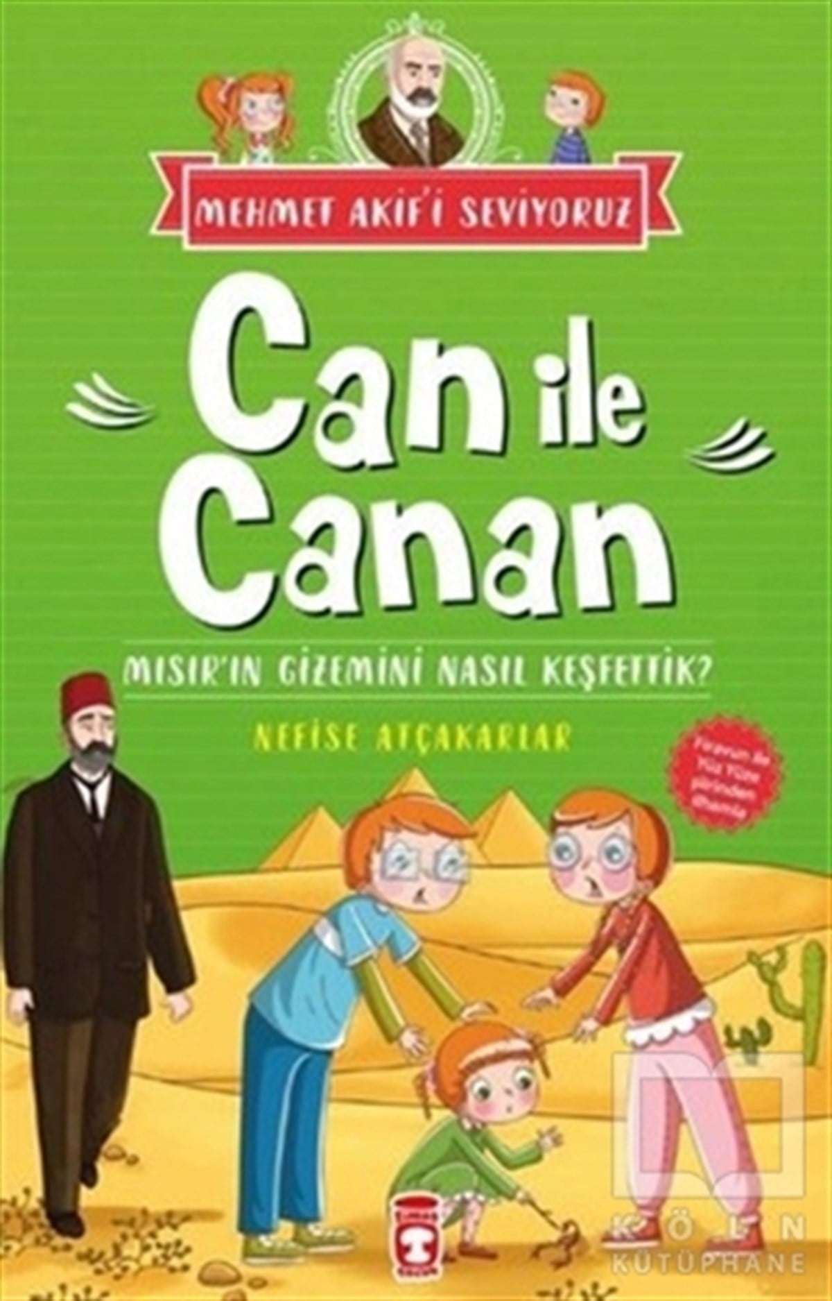 Nefise AtçakarlarHikayelerCan İle Canan - Mısır'ın Gizemini Nasıl Keşfettik?