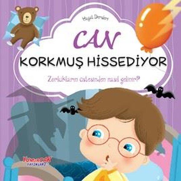Chiara BrizzolaraEgitim Etkinlik KitaplariCan Korkmuş Hissediyor - Hayat Dersleri