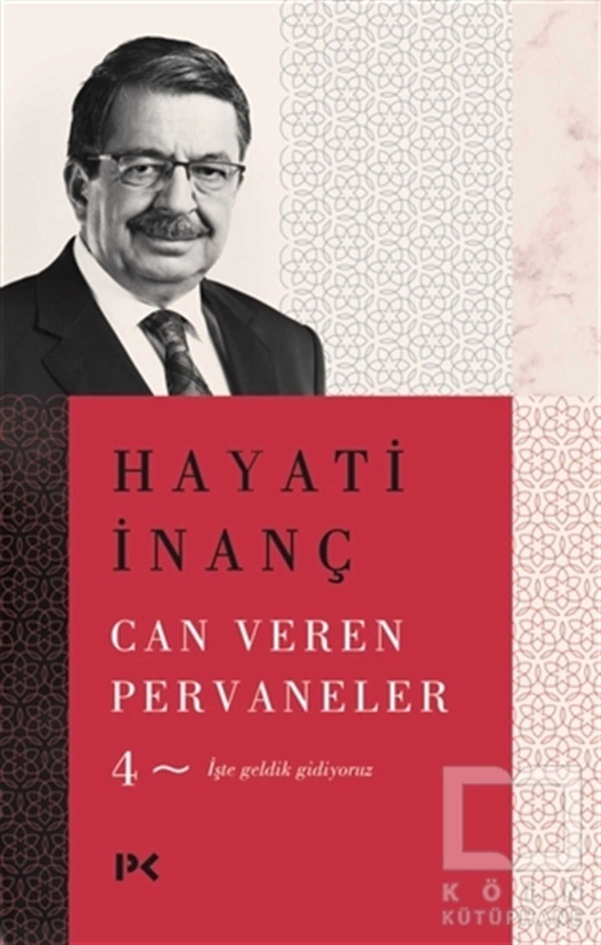 Hayati İnançDeneme KitaplarıCan Veren Pervaneler 4