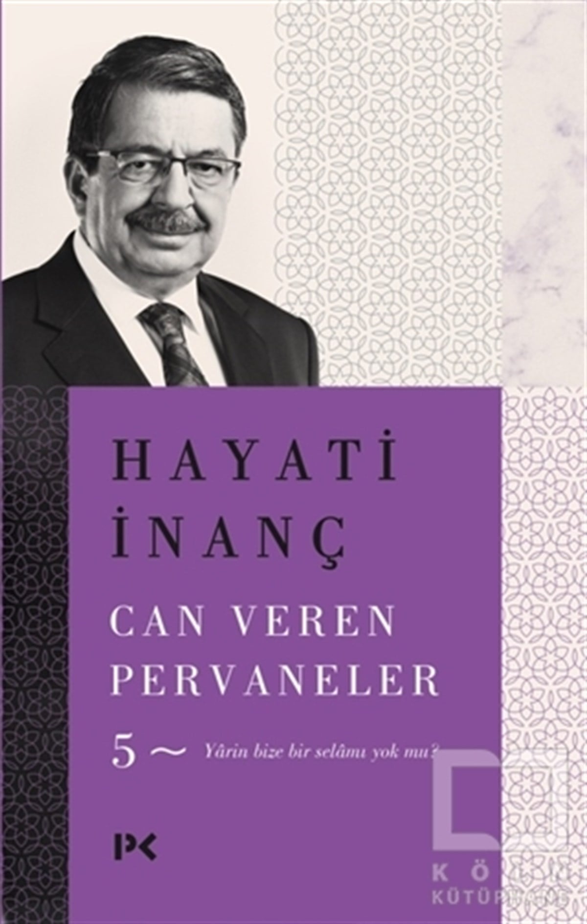 Hayati İnançDeneme KitaplarıCan Veren Pervaneler 5