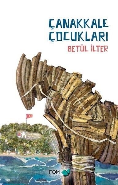 Betül İlterÇocuk Gençlik RomanlarıÇanakkale Çocukları