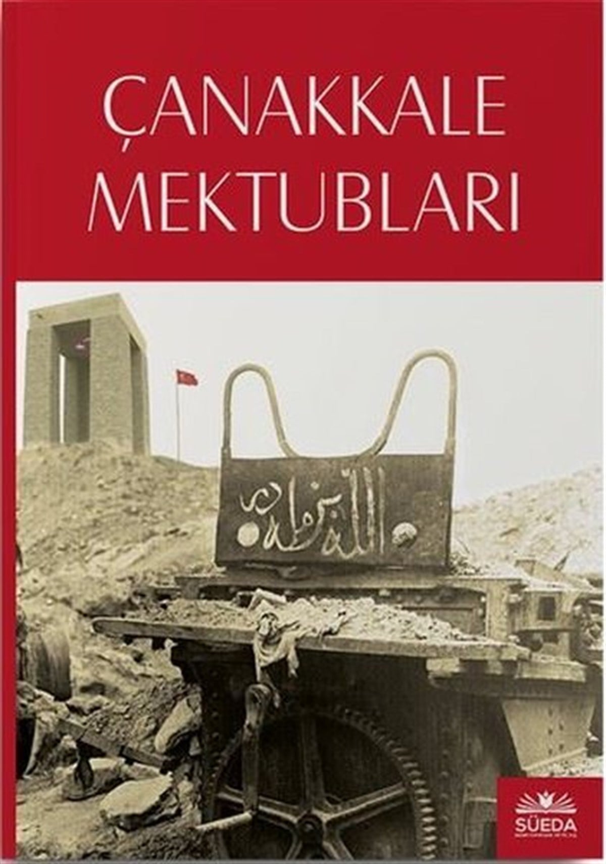 Metin UçarTürk Tarihi Araştırmaları KitaplarıÇanakkale Mektubları - Osmanlıca