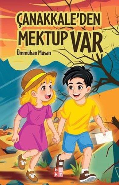 Ümmühan MusanÇocuk Gençlik RomanlarıÇanakkale'den Mektup Var