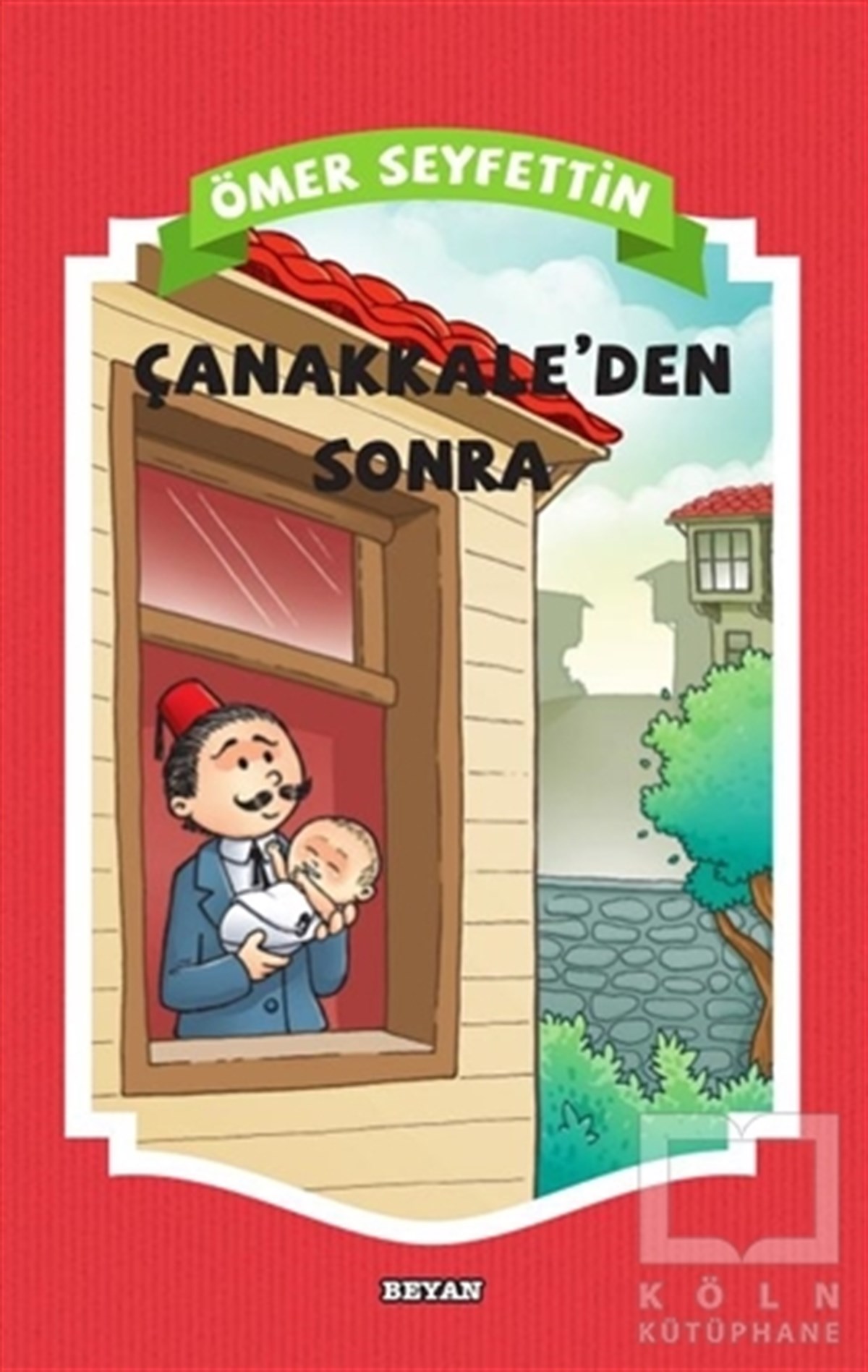 Ömer SeyfettinHikayelerÇanakkale'den Sonra