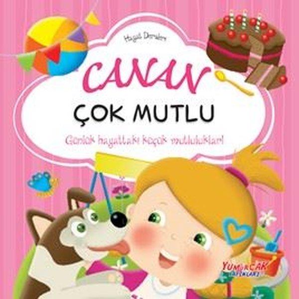 Chiara BrizzolaraEgitim Etkinlik KitaplariCanan Çok Mutlu - Hayat Dersleri
