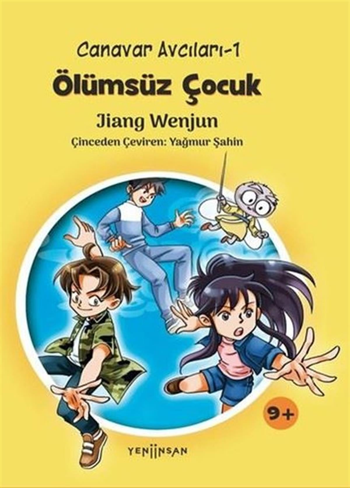 Köln KütüphaneÇocuk Gençlik RomanlarıCanavar Avcıları-1 Ölümsüz Çocuk