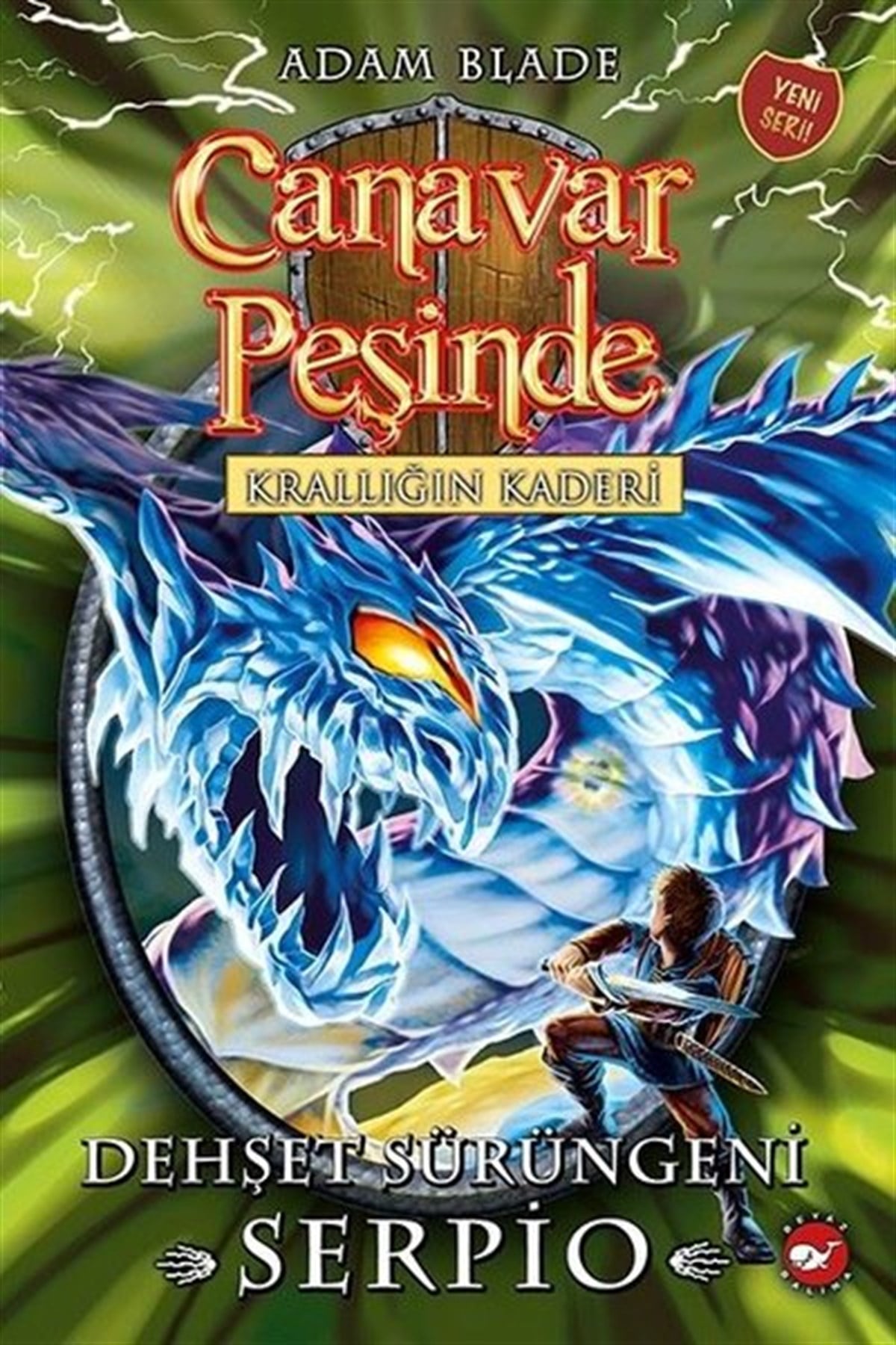 Adam BladeÇocuk Gençlik RomanlarıCanavar Peşinde 65 - Krallığın Kaderi - Dehşet Serüveni - Serpio