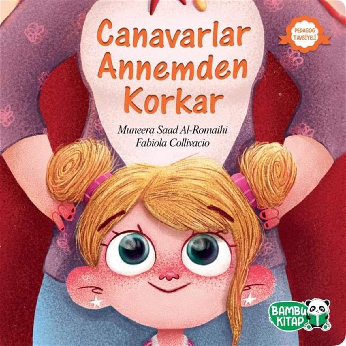 Muneera Saad Al-RomaihiEgitim Etkinlik KitaplariCanavarlar Annemden Korkar
