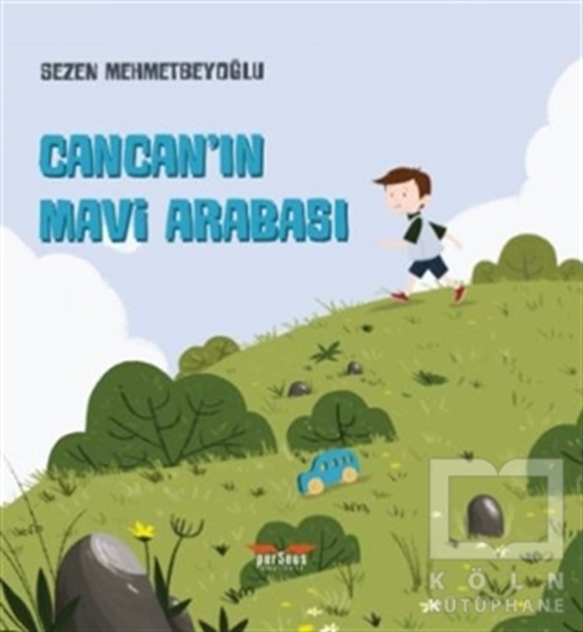 Sezen MehmetbeyoğluÇocuk Masal KitaplarıCancan'ın Mavi Arabası