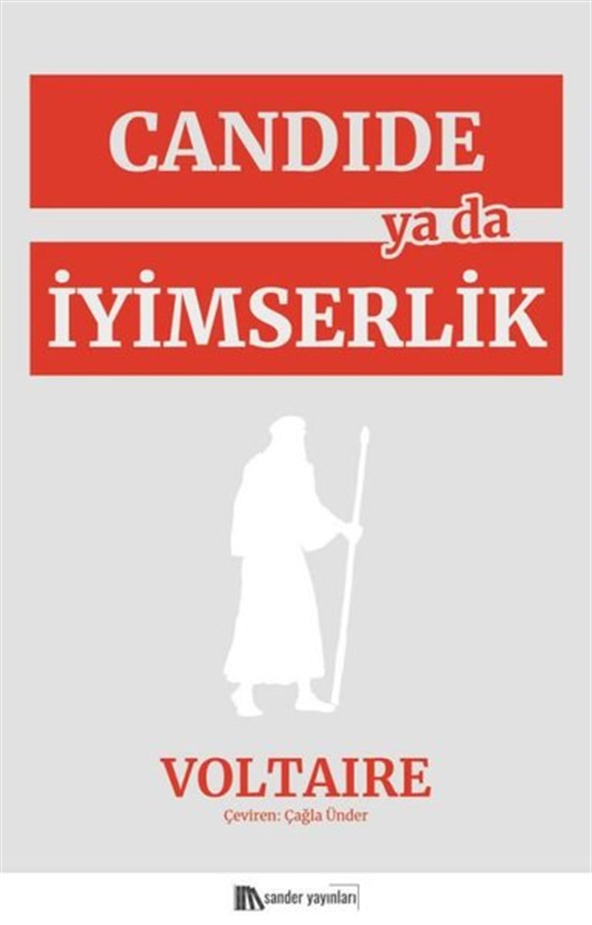 VoltaireFelsefe BilimiCandide ya da İyimserlik