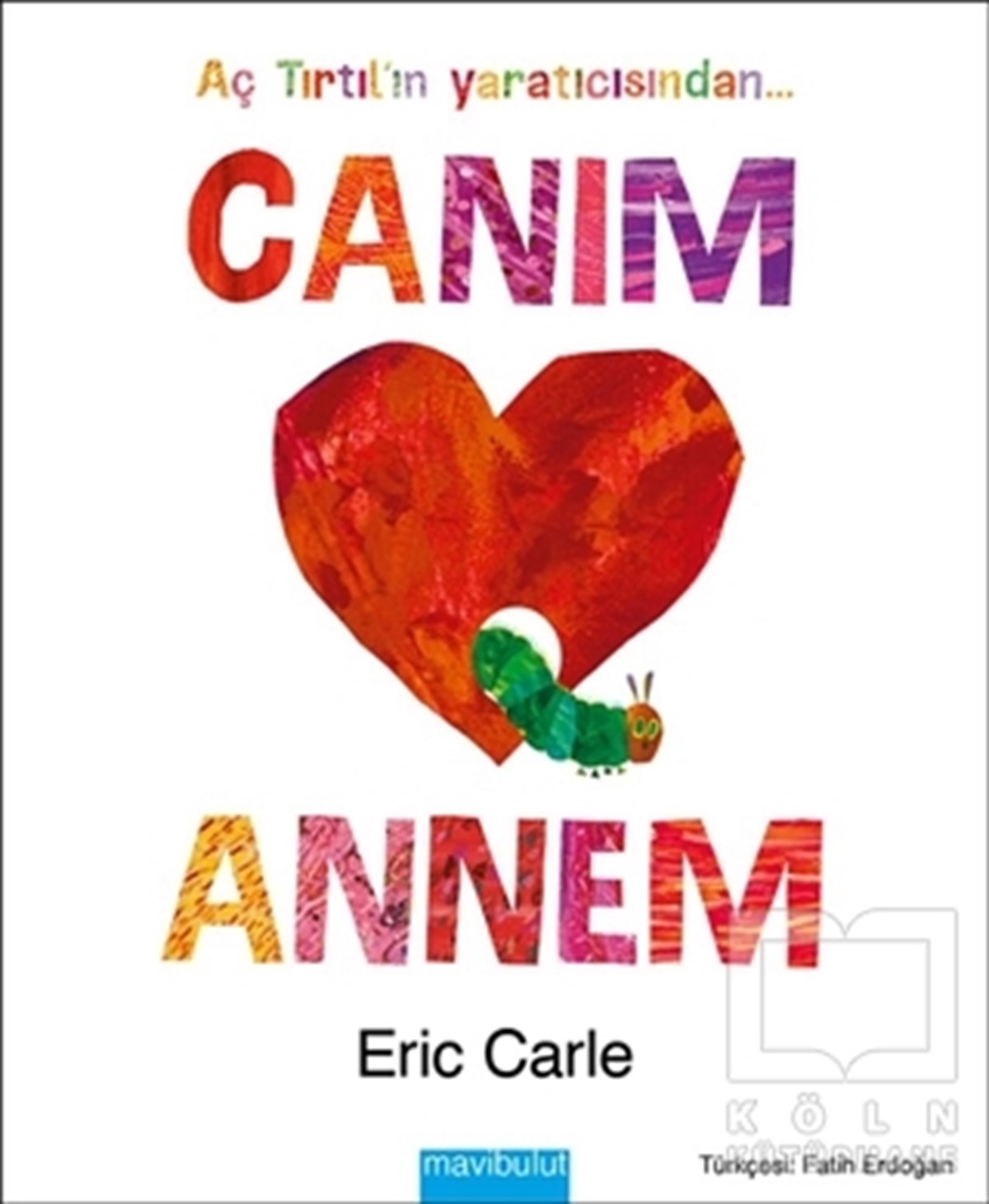 Eric CarleHikayelerCanım Annem