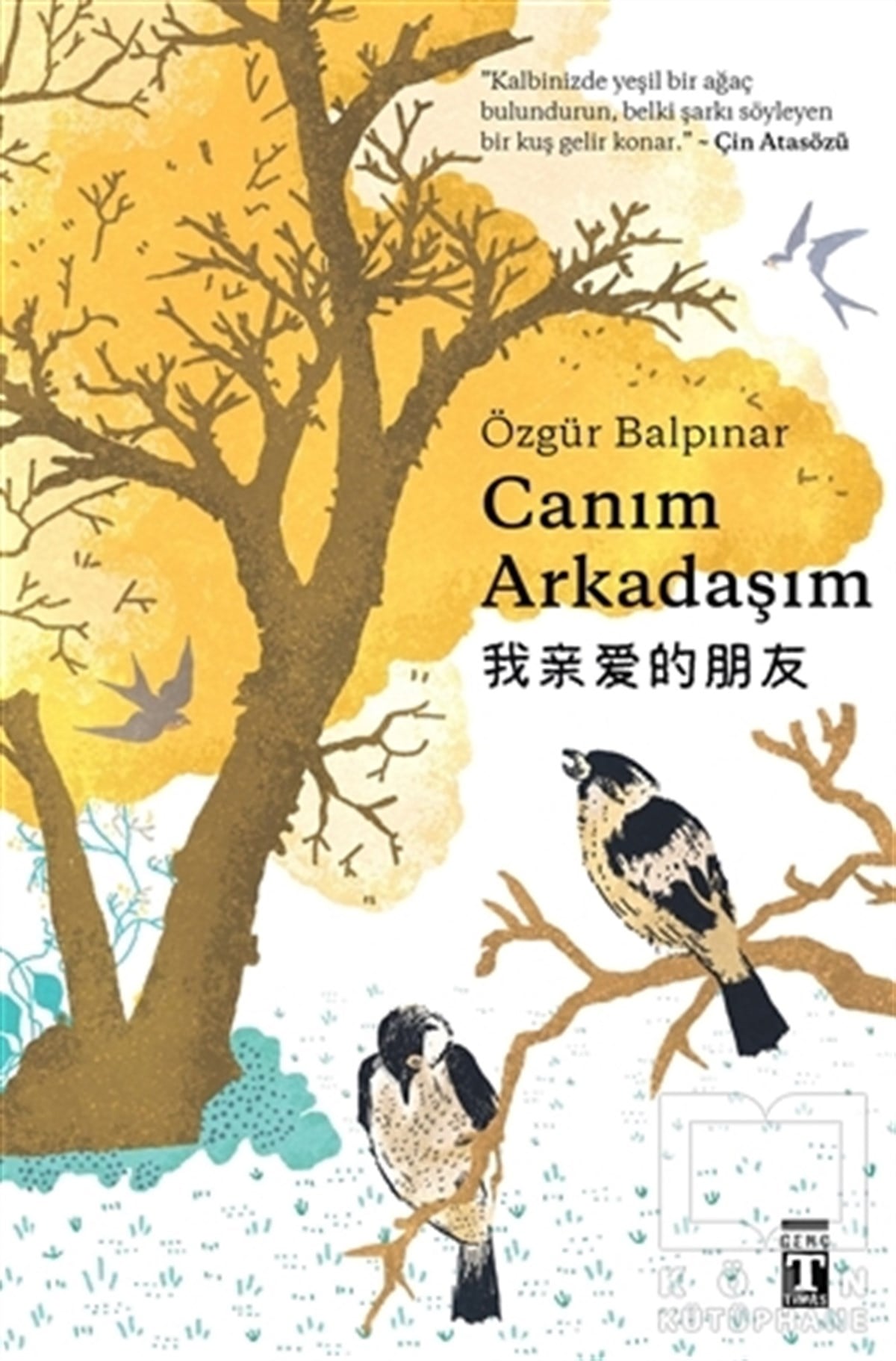 Özgür BalpınarÇocuk RomanlarıCanım Arkadaşım (Şömizli)