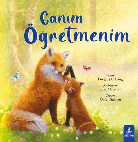 Gregory E. LangEgitim Etkinlik KitaplariCanım Öğretmenim - Renkli Resimli