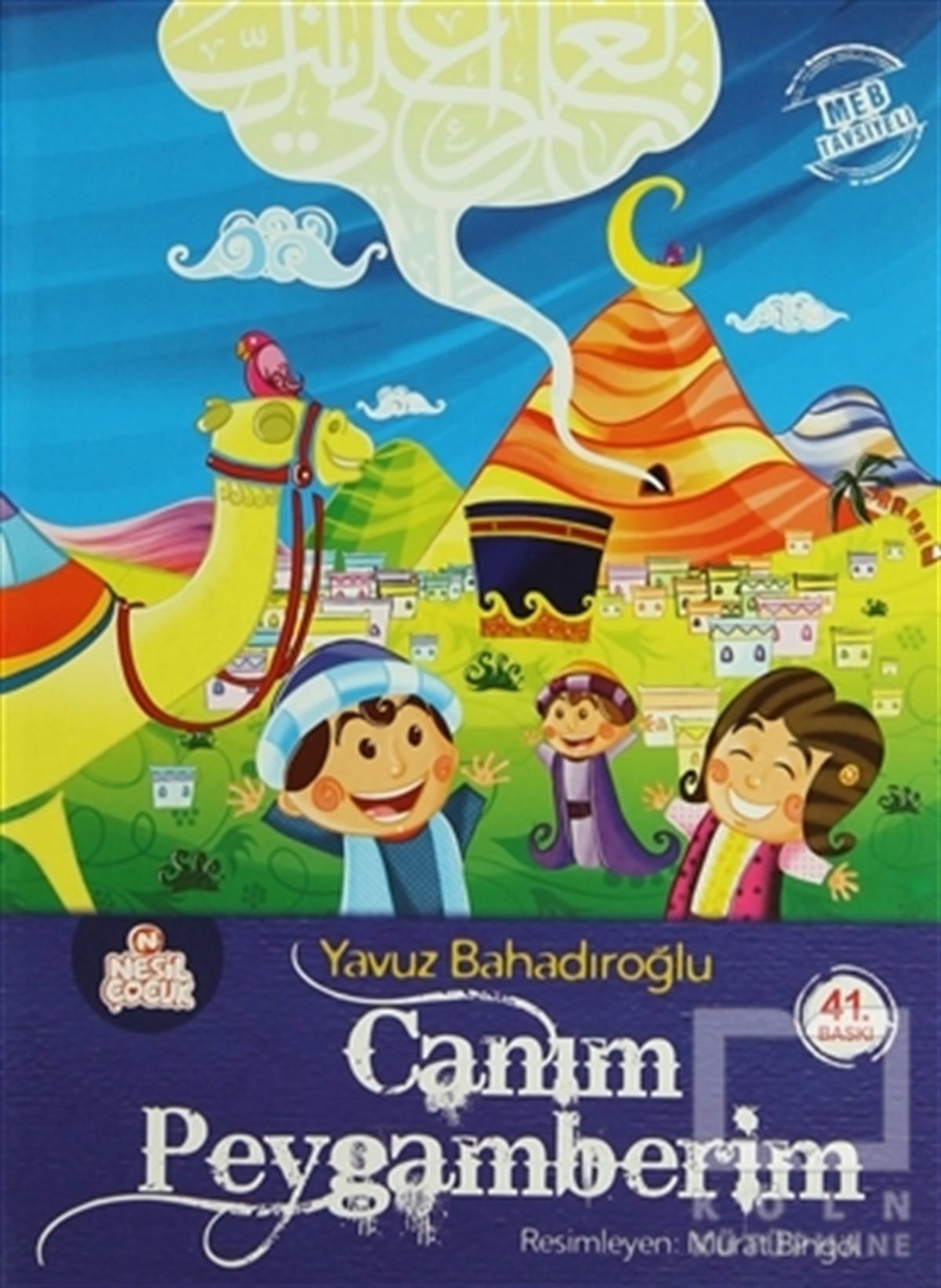 Yavuz BahadıroğluDin EğitimiCanım Peygamberim