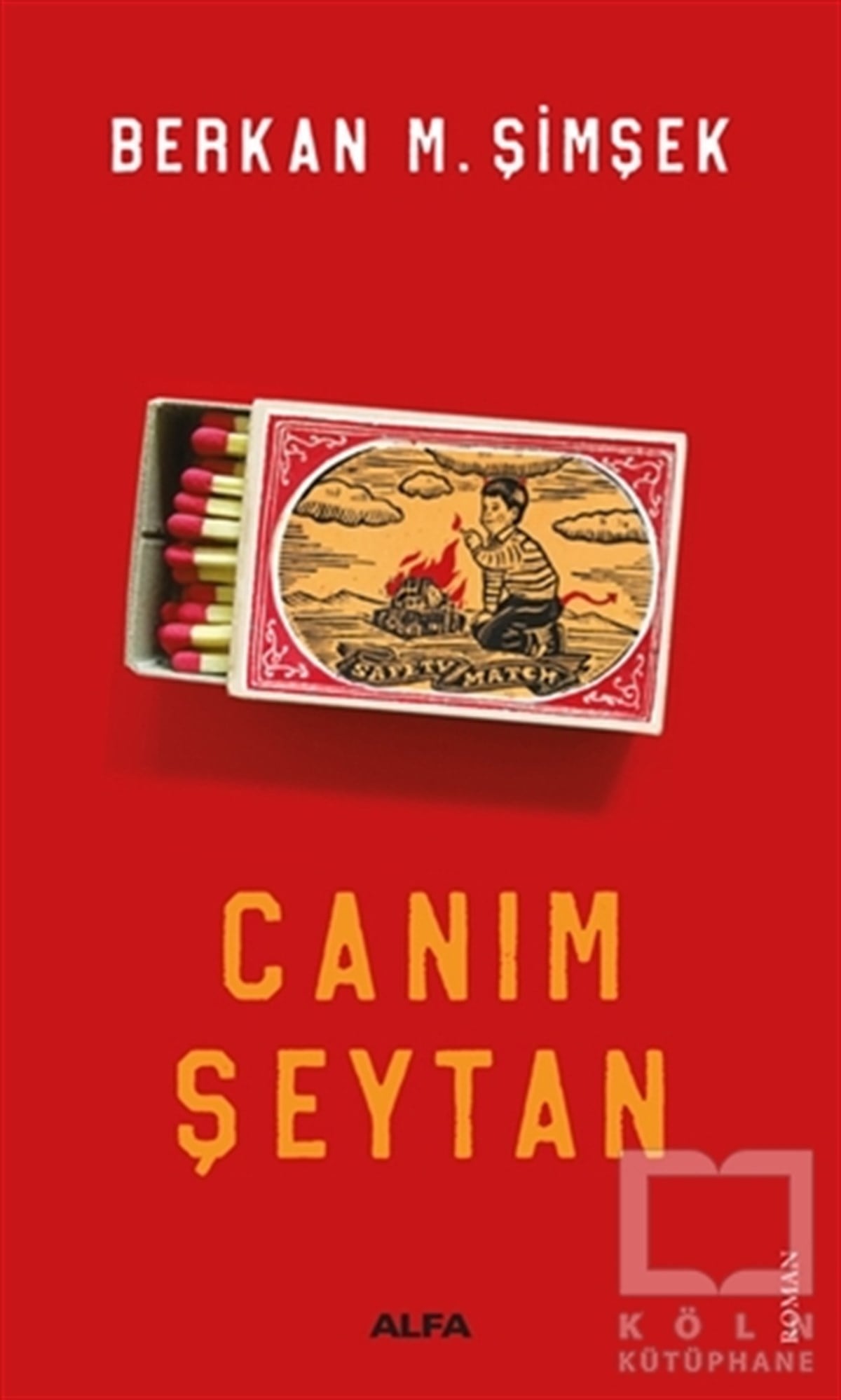 Berkan M. ŞimşekTürkçe RomanlarCanım Şeytan