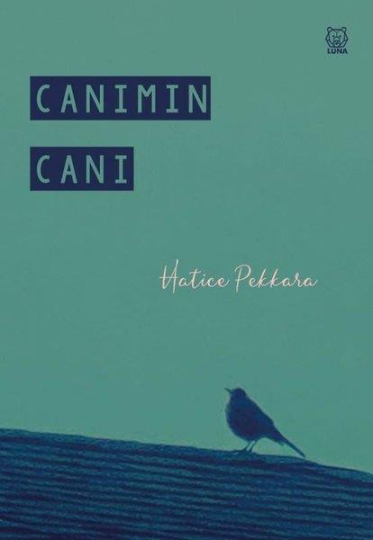 Hatice PekkaraTürkiye RomanCanımın Canı