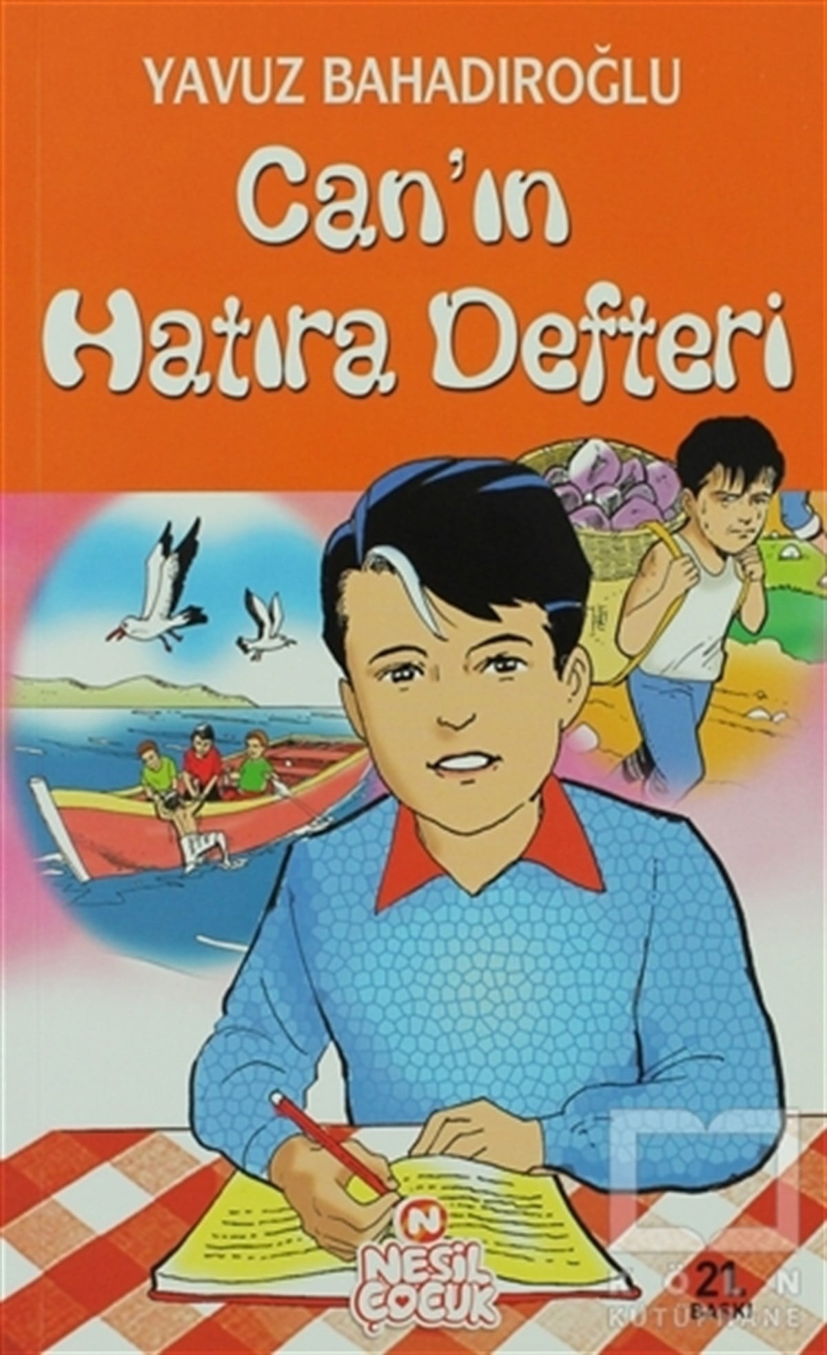 Yavuz BahadıroğluHikayelerCan’ın Hatıra Defteri