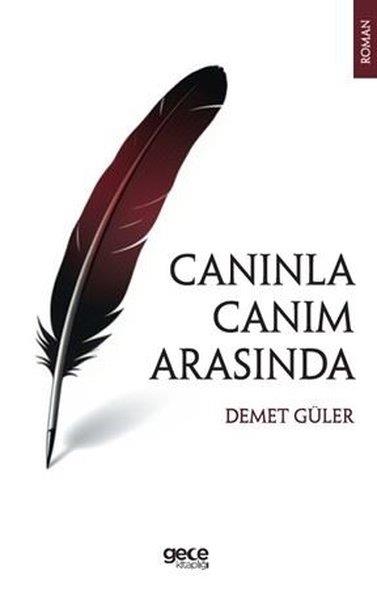 Demet GülerTürk RomaniCanınla Canım Arasında