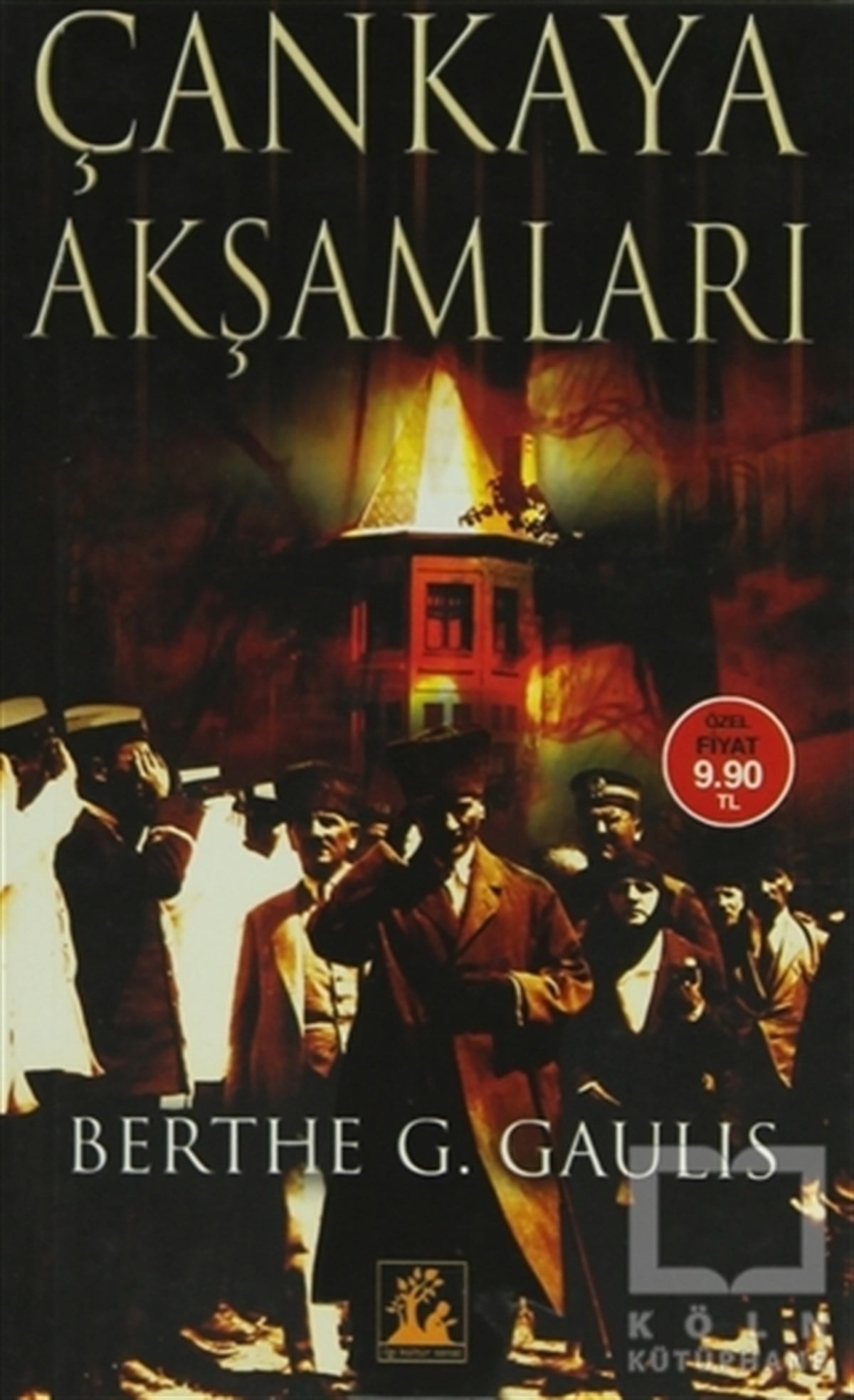 Berthe Georges-GaulisTarihsel RomanlarÇankaya Akşamları