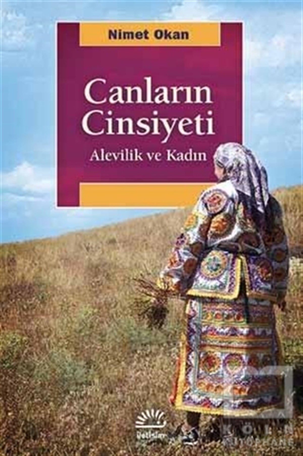 Nimet OkanAraştırma-İncelemeCanların Cinsiyeti