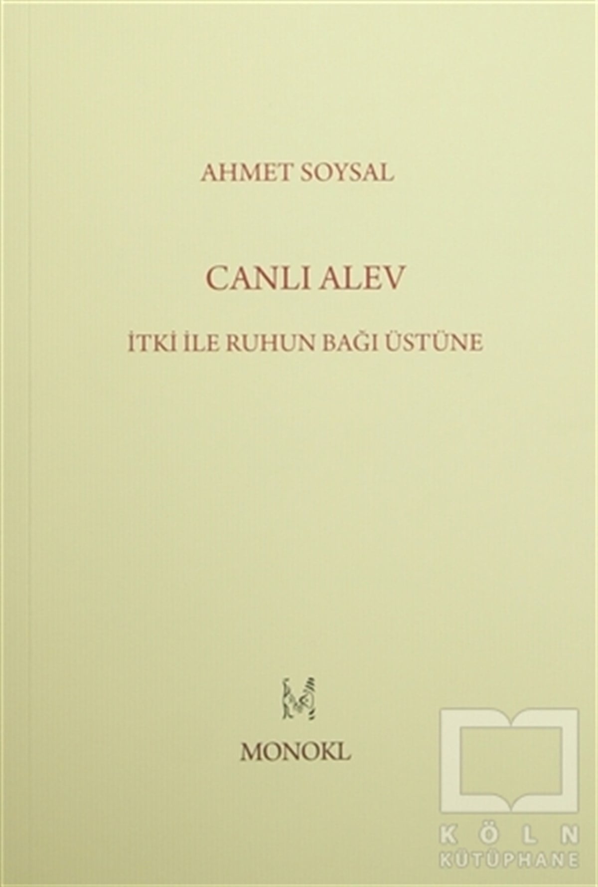 Ahmet SoysalDiğerCanlı Alev