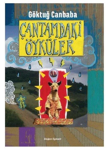 Göktuğ CanbabaÇocuk Gençlik RomanlarıÇantamdaki Öyküler