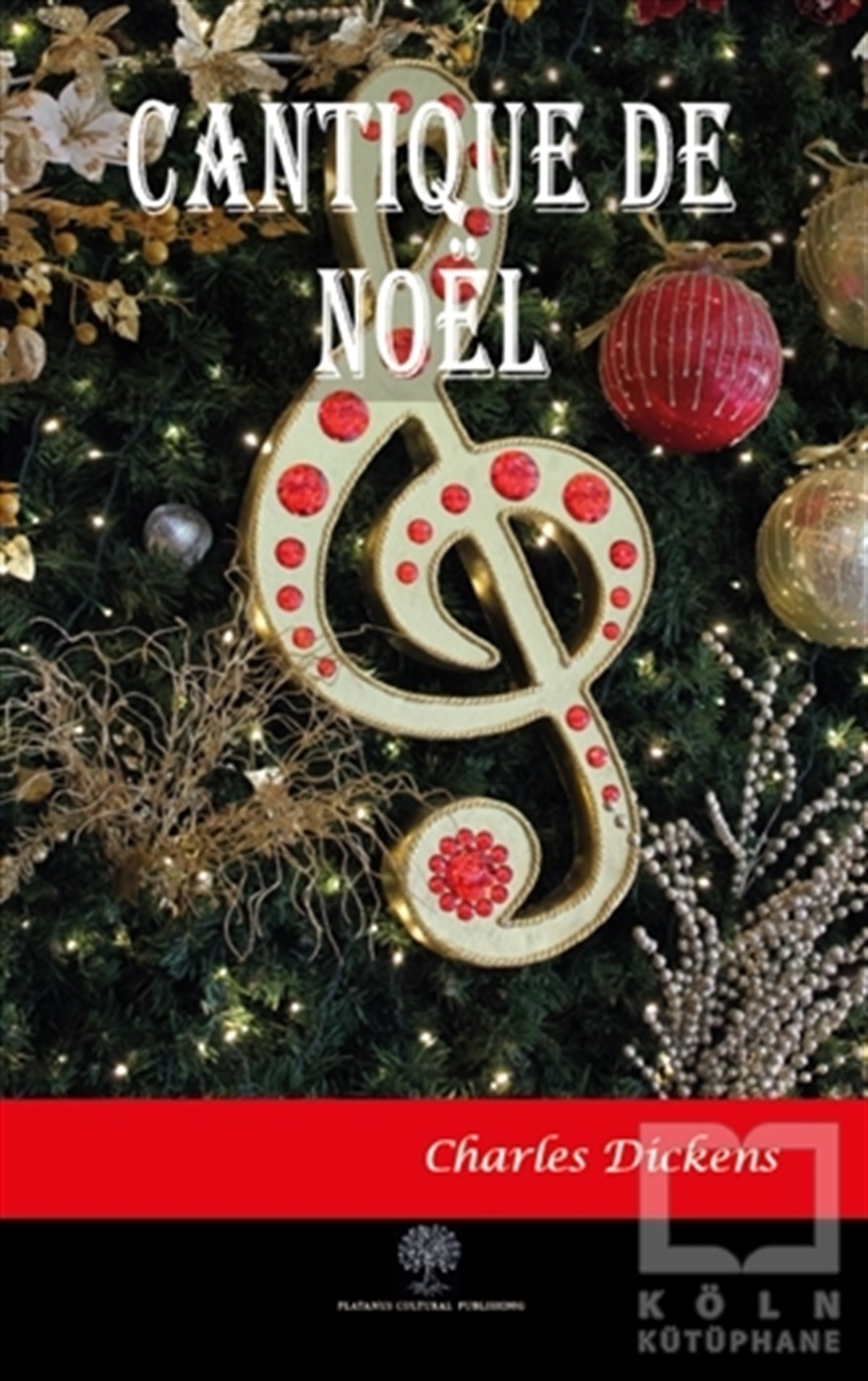 Charles DickensTürkçe RomanlarCantique de Noel