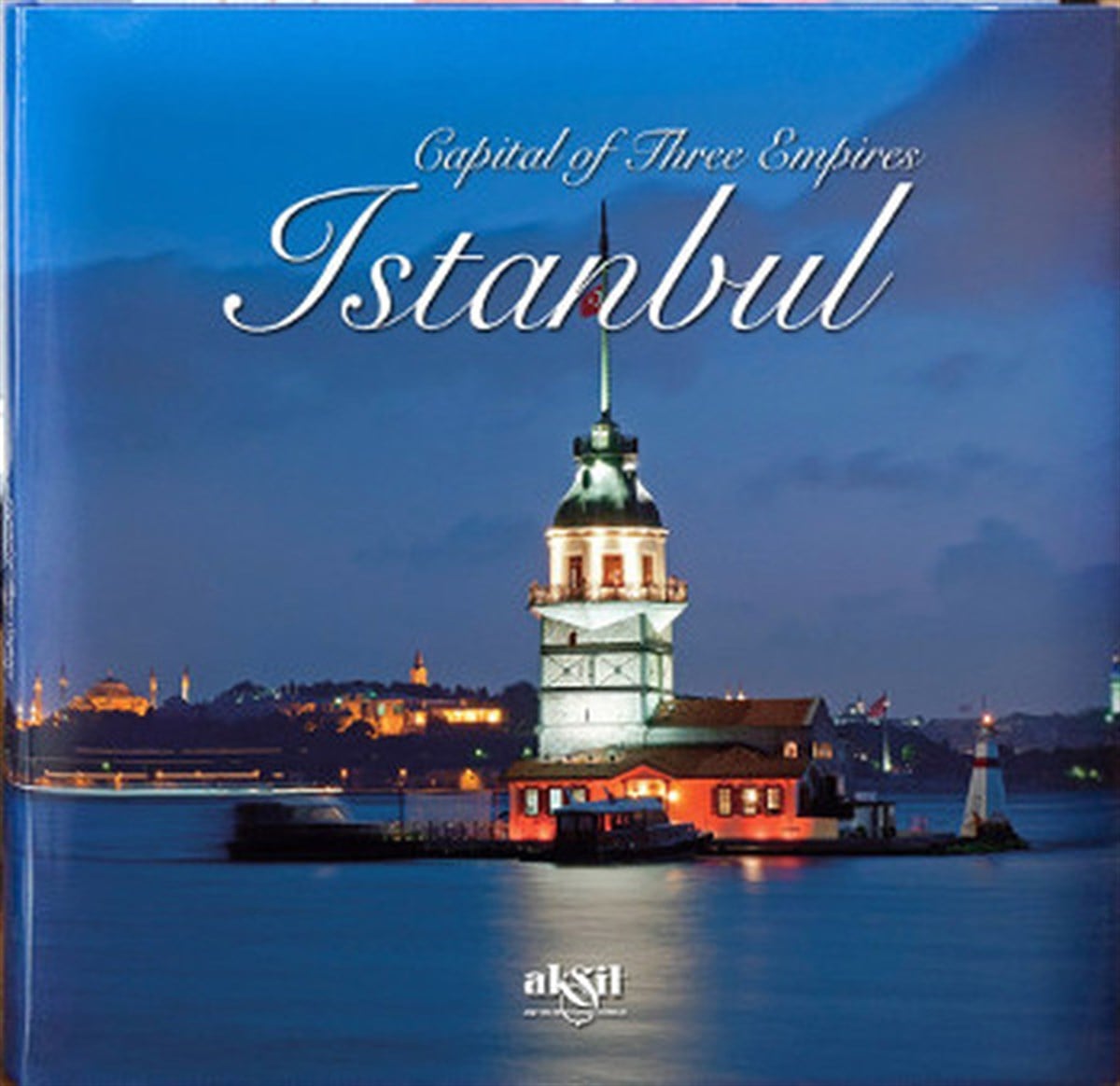 İlhan AkşitIstanbul and TürkiyeCapital Of Three Empires Istanbul