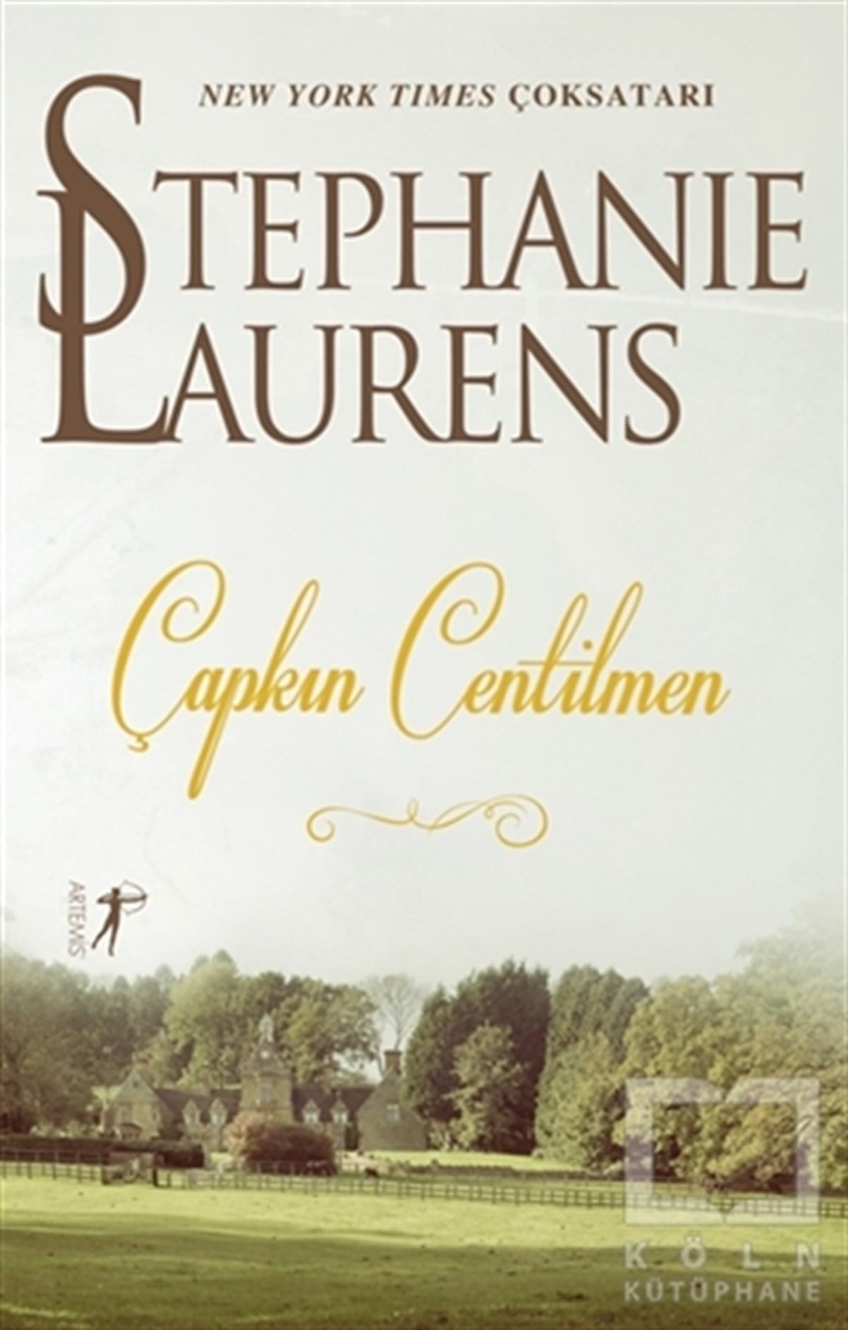 Stephanie LaurensTürkçe RomanlarÇapkın Centilmen