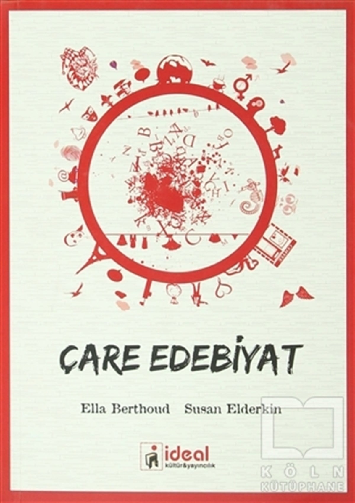 Ella BerthoudAraştırma-İnceleme-ReferansÇare Edebiyat