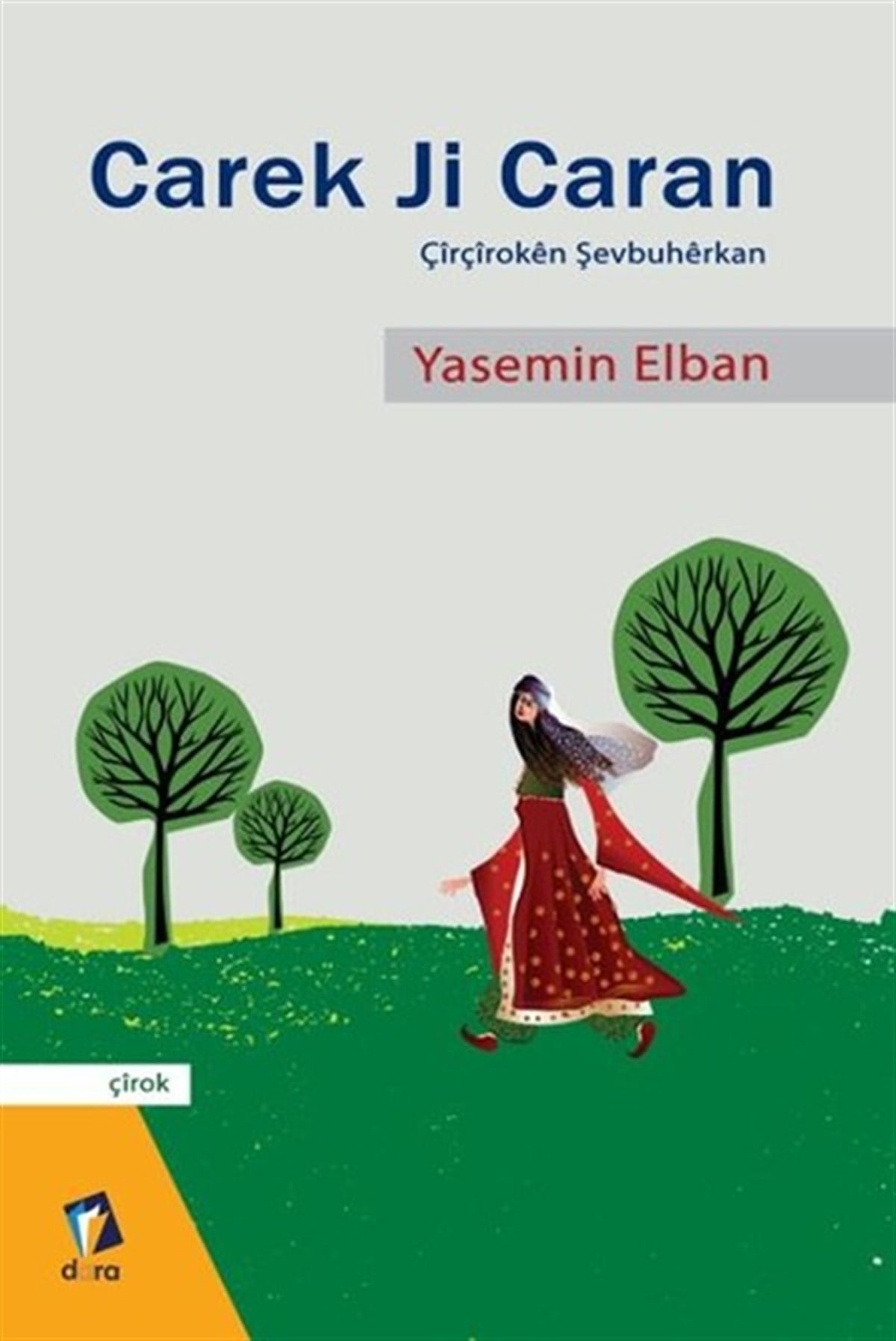 Yasemin ElbanKürtçeCarek Ji Caran