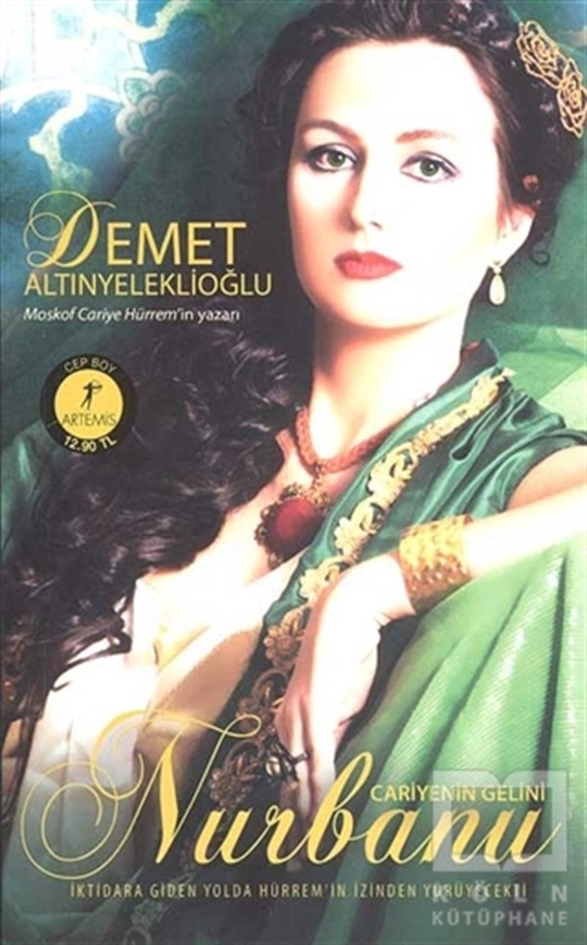 Demet AltınyeleklioğluTarihsel RomanlarCariyenin Gelini Nurbanu