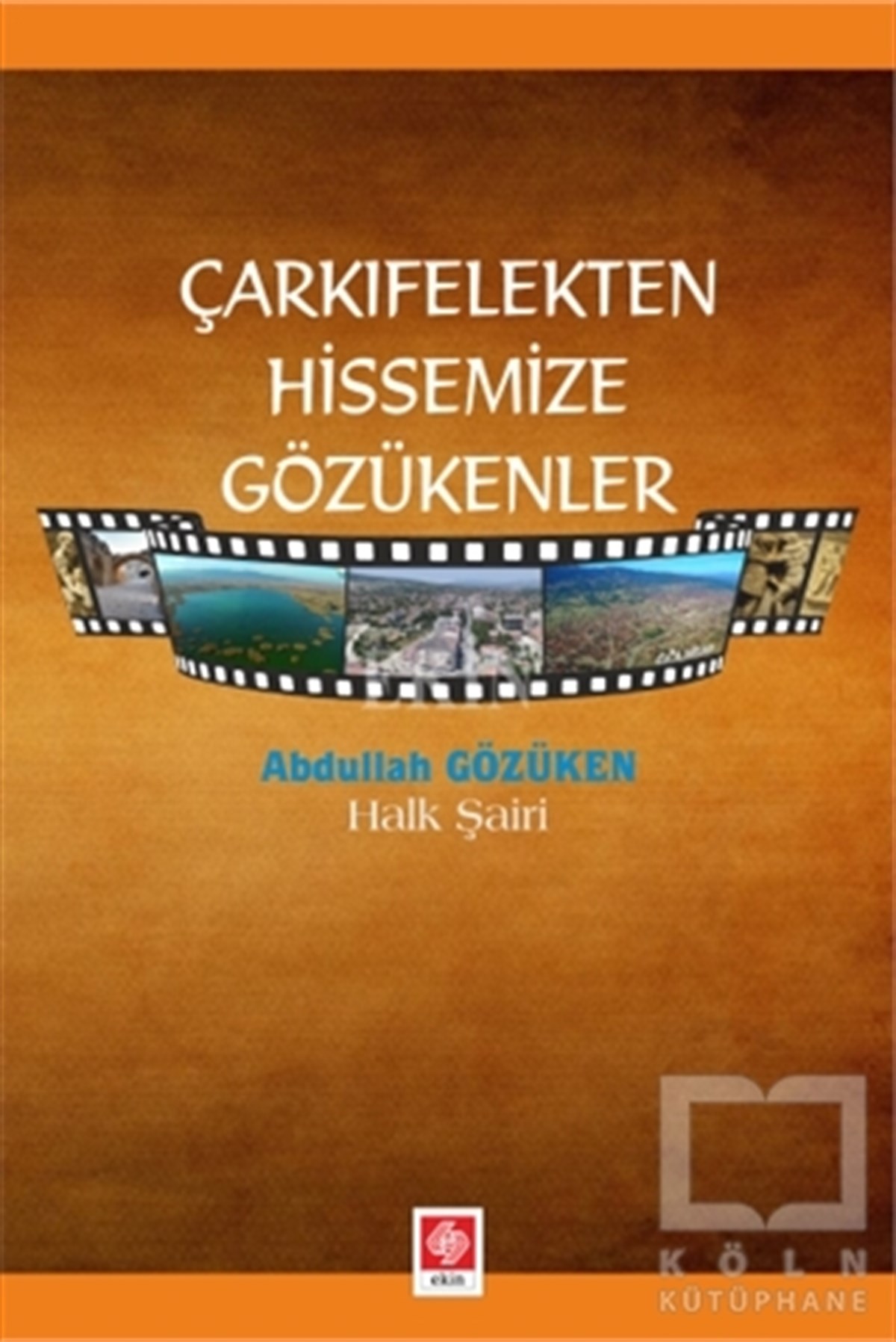 Abdullah GözükenŞiirÇarkıfelekten Hissemize Gözükenler