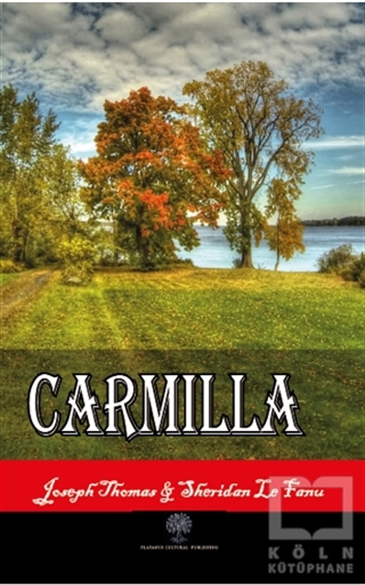 Joseph Thomas Sheridan Le FanuTürkçe RomanlarCarmilla