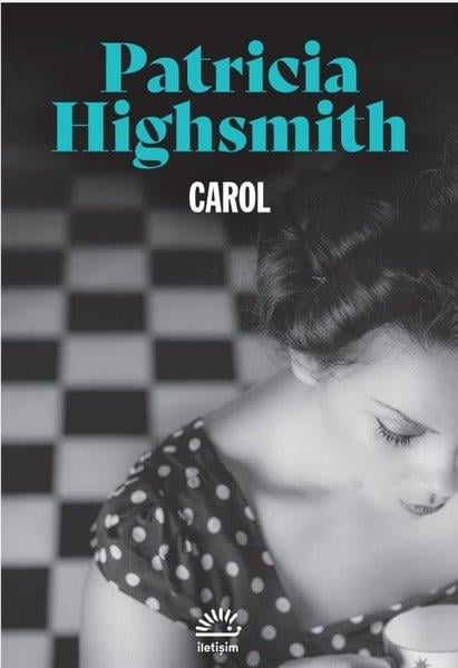 Patricia HighsmithDünya RomanCarol