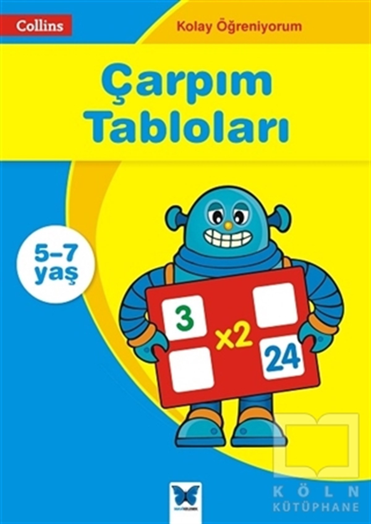 Simon GreavesDiğerÇarpım Tabloları - Collins Kolay Öğreniyorum  (5-7 Yaş)