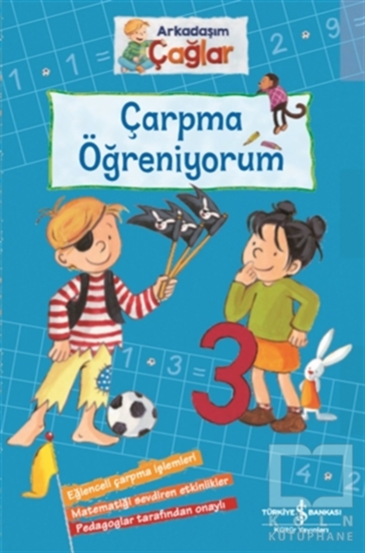 Brigitte PaulEtkinlik KitaplarıÇarpma Öğreniyorum - Arkadaşım Çağlar