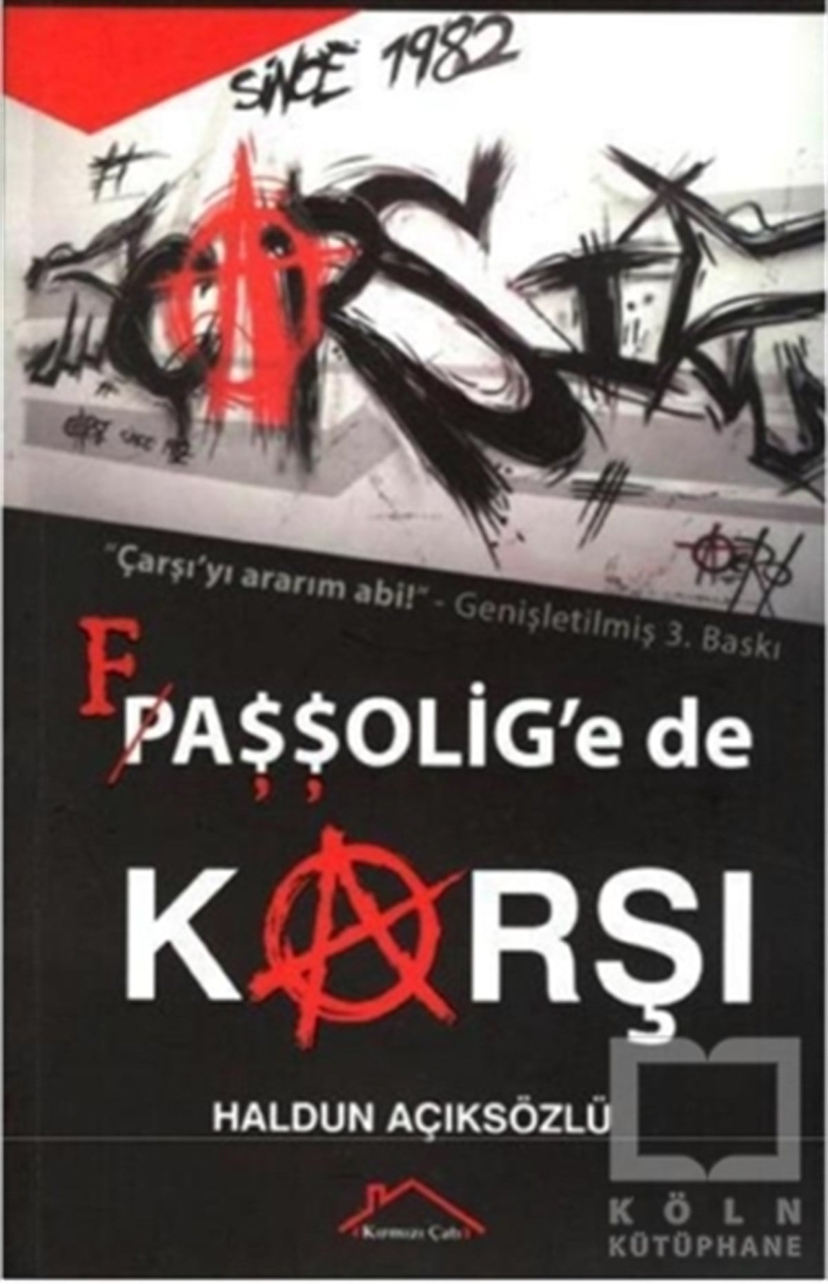 Haldun AçıksözlüSporÇarşı Faşşolig'e de Karşı