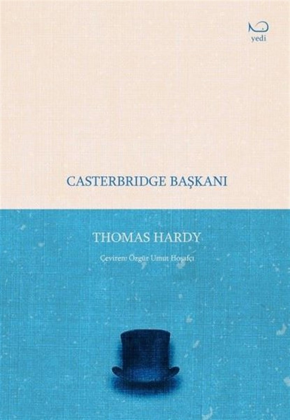 Thomas HardyDünya RomanCasterbridge Başkanı