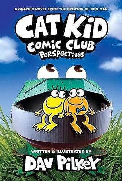 Dav PilkeyGraphic NovelCat Kid Comic Club 2: Perspectives (PB) (Cat Kid Comic Club)