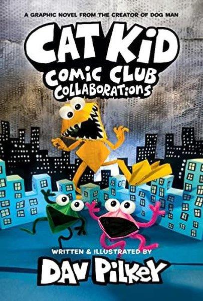 Dav PilkeyGraphic NovelCat Kid Comic Club 4: from the Creator of Dog Man (Cat Kid Comic Club)